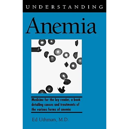 Understanding Anemia - Paperback