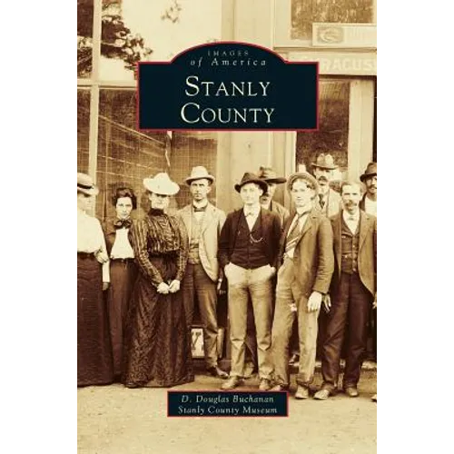Stanly County - Hardcover
