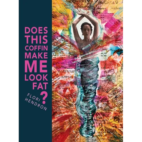 Does This Coffin Make Me Look Fat? - Hardcover
