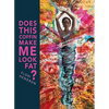 Does This Coffin Make Me Look Fat? - Hardcover