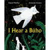 I Hear a Búho - Hardcover