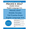 PRAXIS II 5047 Middle School English Language Arts: PRAXIS II English 5047 Exam - Paperback