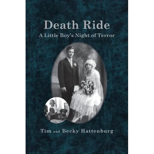 Death Ride: A Little Boy's Night of Terror - Paperback
