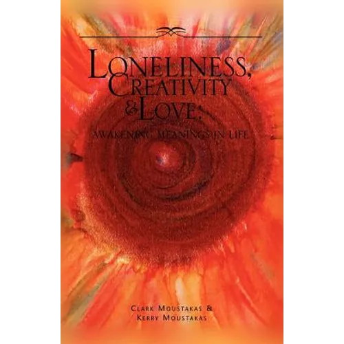 Loneliness, Creativity & Love - Paperback