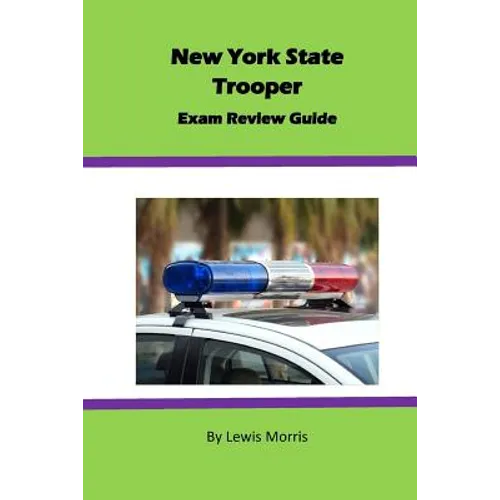 New York State Trooper Exam Review Guide - Paperback
