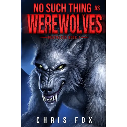 No Such Thing as Werewolves - Paperback