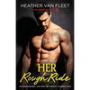 Her Rough Ride: An unputdownable, sexy biker MC romantic suspense novel - Paperback