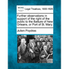Further Observations in Support of the Right of the Public to the Batture of New Orleans, or Port of St. Mary. - Paperback