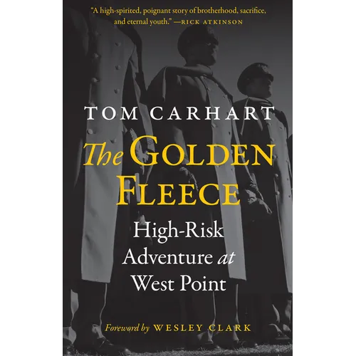 The Golden Fleece: High-Risk Adventure at West Point - Hardcover