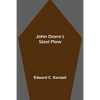 John Deere's Steel Plow - Paperback