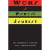 Woke: A Poetic Journey - Paperback