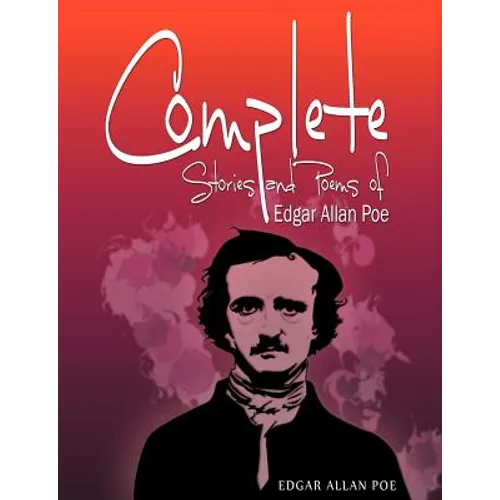 Complete Stories and Poems of Edgar Allan Poe - Paperback