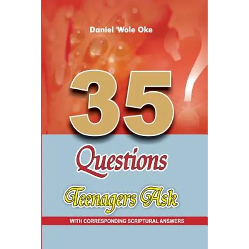 35 Questions Teenagers Ask - Paperback