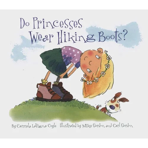 Do Princesses Wear Hiking Boots? - Hardcover