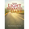 Where Light Separates from Dark - Paperback