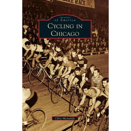 Cycling in Chicago - Hardcover