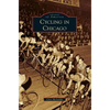 Cycling in Chicago - Hardcover