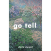 Go Tell - Paperback