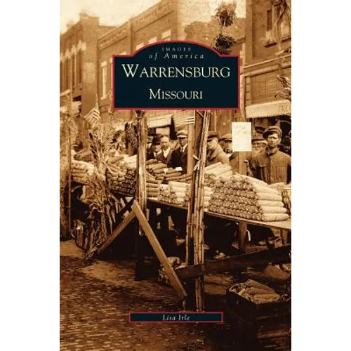 Warrensburg, Missouri - Hardcover