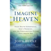 Imagine Heaven - Hardcover