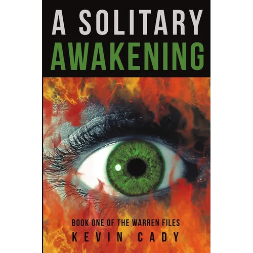 A Solitary Awakening: Book One of the Warren Files - Paperback