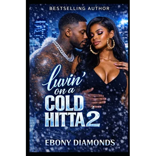 Luvin' on a cold hitta 2 - Paperback