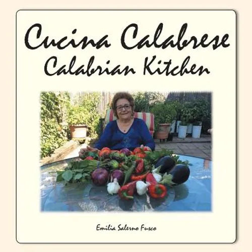 Cucina Calabrese: Calabrian Kitchen - Paperback