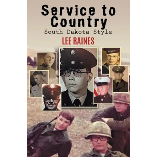 Service to Country: South Dakota Style - Paperback