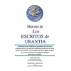 Historia de los Escritos de Urantia: (Revisada y Actualizada) - Paperback