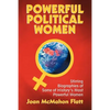 Powerful Political Women: Stirring Biographies of Some of History's Most Powerful Women - Paperback