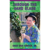 Through the Hand Glass - Hardcover