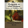 Rogues in the House: Conan the Barbarian #6 - Paperback