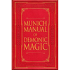 Munich Manual of Demonic Magic - Paperback