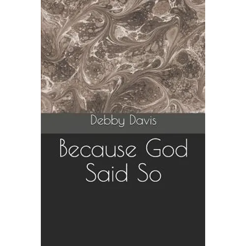 Because God Said So - Paperback