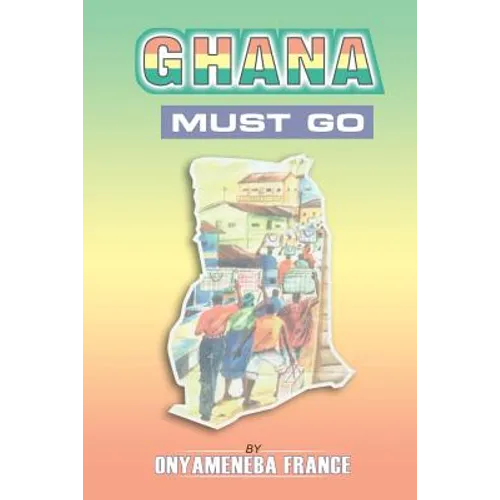 Ghana Must Go - Paperback
