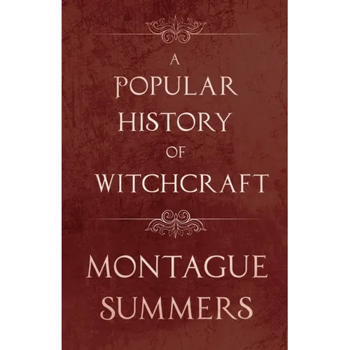 A Popular History of Witchcraft - Paperback