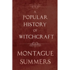 A Popular History of Witchcraft - Paperback