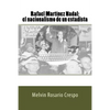 Rafael Martínez Nadal: El nacionalismo de un estadista - Paperback