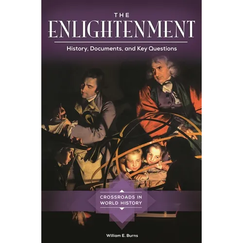The Enlightenment: History, Documents, and Key Questions - Hardcover