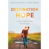 Destination Hope: A Travel Companion When Life Falls Apart - Paperback