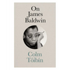 On James Baldwin - Hardcover