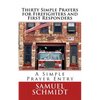 Thirty Simple Prayers for Firefighters and First Responders - Paperback