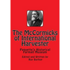 The McCormicks of International Harvester - Paperback