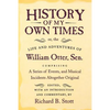 History of My Own Times; Or, the Life and Adventures of William Otter, Sen., Comprising a Series of Events, and Musical Incidents Altogether Original - Paperback