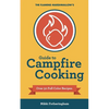 The Flaming Marshmallow's Guide to Campfire Cooking - Paperback