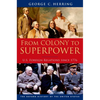 From Colony to Superpower: U.S. Foreign Relations Since 1776 - Paperback