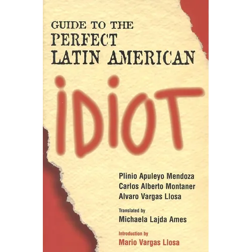 Guide to the Perfect Latin American Idiot - Hardcover