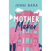 Mother Maker - Paperback