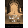 New Haven Noir - Paperback