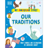 Our Traditions: What Symbols and Celebrations Do Americans Share? - Hardcover